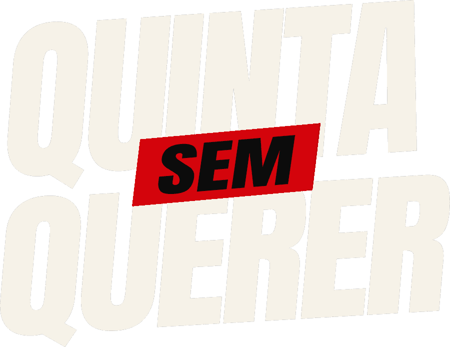 Quinta Sem Querer